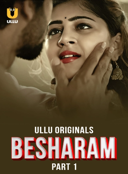 Besharam Part 1 (2025) S01 Hindi Ullu WEB-DL | 720P | 1080P Download &