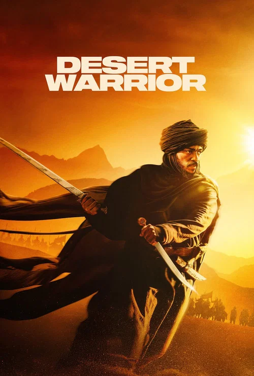 Desert Warrior (2025) WEB-DL [Hindi  & English] 1080p Dual Audio  | Full Movie