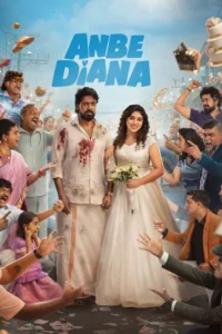Anbe Diana (2026) DS4K WEB-DL [Hindi & Tamil] 1080p Dual Audio | Full Movie