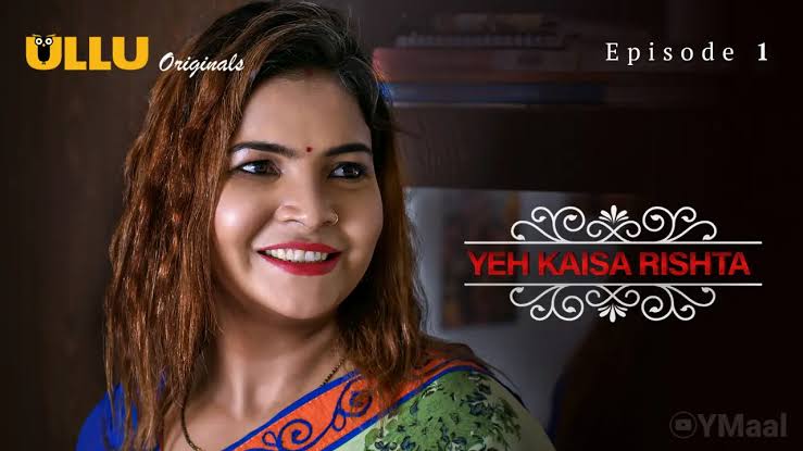 Yeh Kaisa Rishta Ullu Web Series Episode 1 ismoviz.com